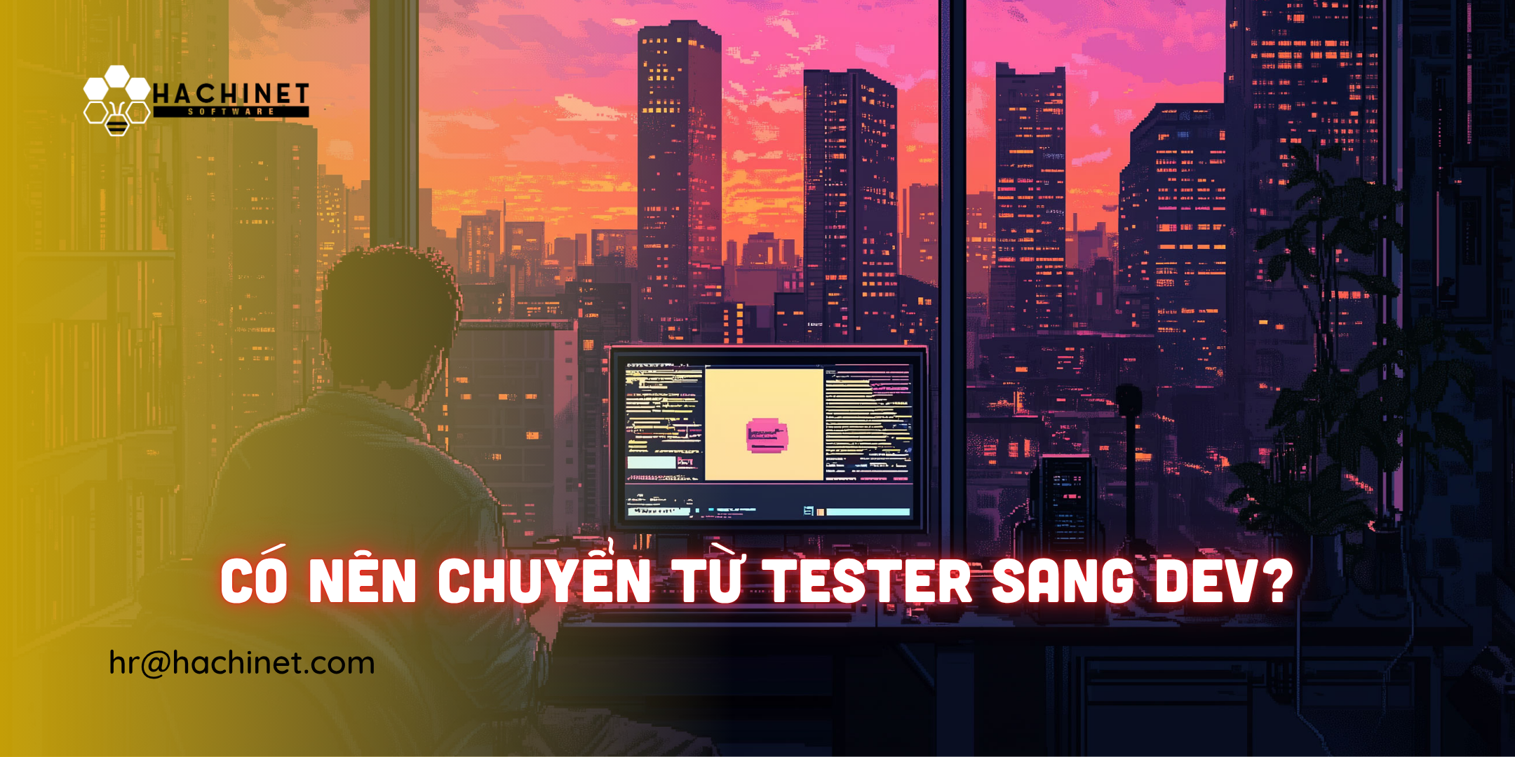 Có nên chuyển từ Tester sang Developer?