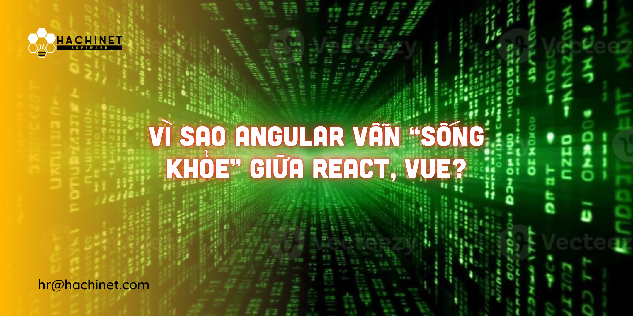 Vì sao Angular vẫn “sống khỏe” giữa React, Vue?