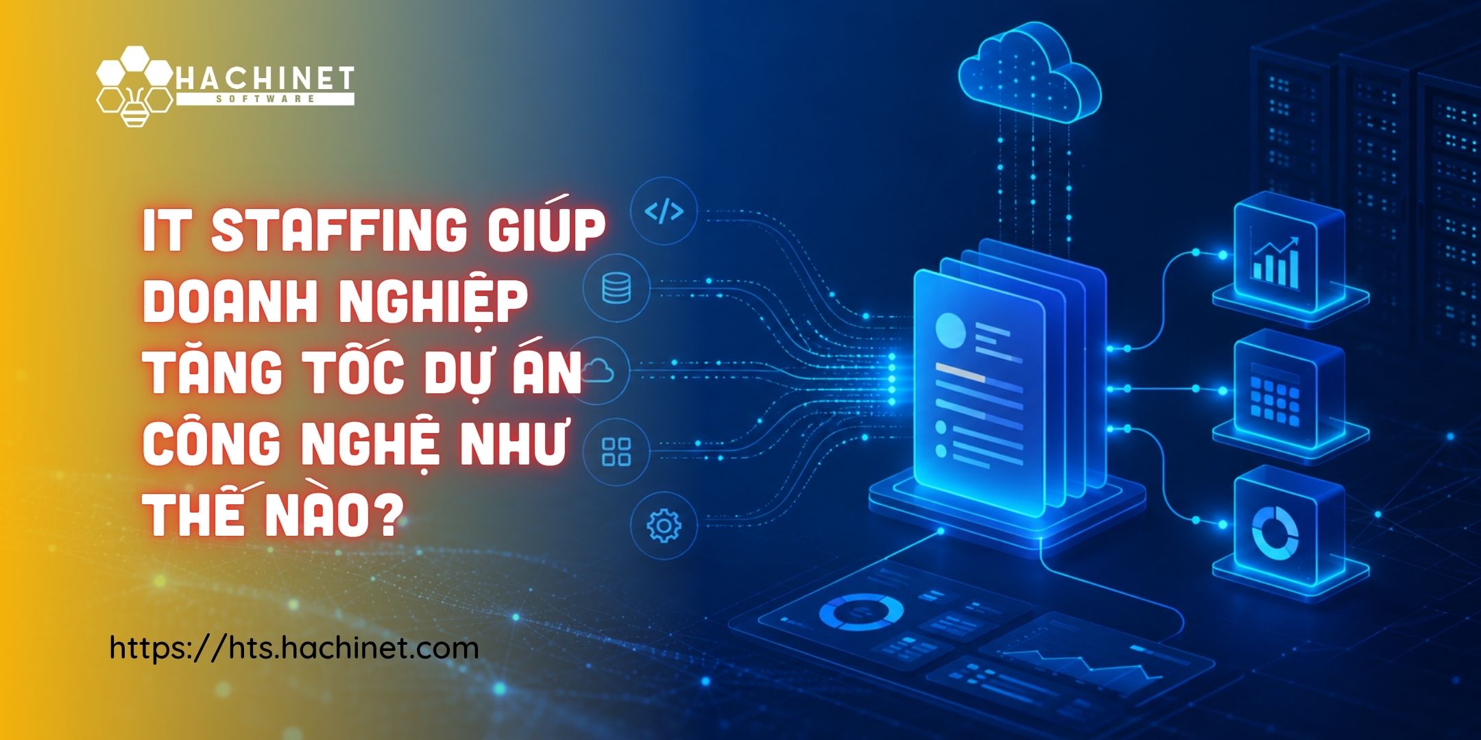 IT Staffing giúp doanh nghiệp tăng tốc dự án công nghệ như thế nào?