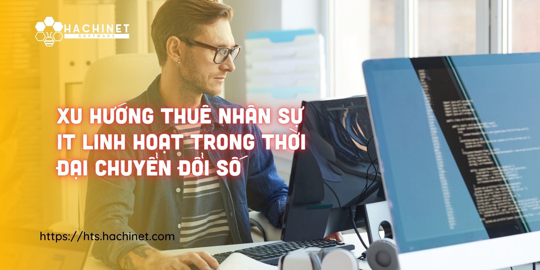 Xu Hướng Thuê Nhân Sự IT Linh Hoạt Trong Thời Đại Chuyển Đổi Số