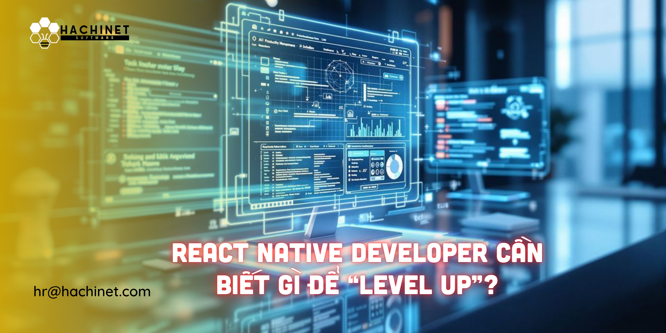 React Native Developer cần biết gì để “level up”?