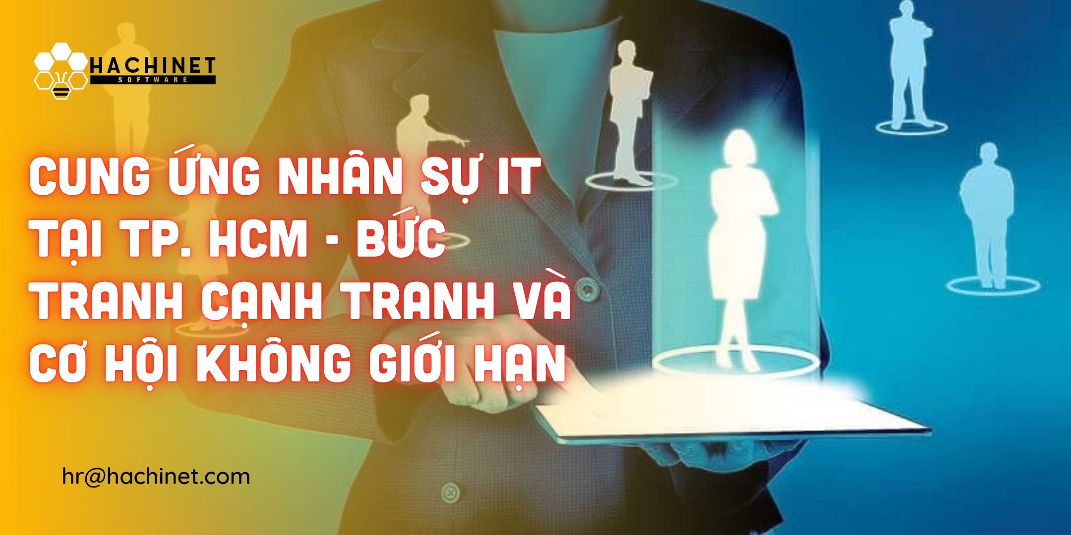 Nhân sự toàn thời gian IT - Bệ phóng sự nghiệp lập trình vững chắc cho bạn!
