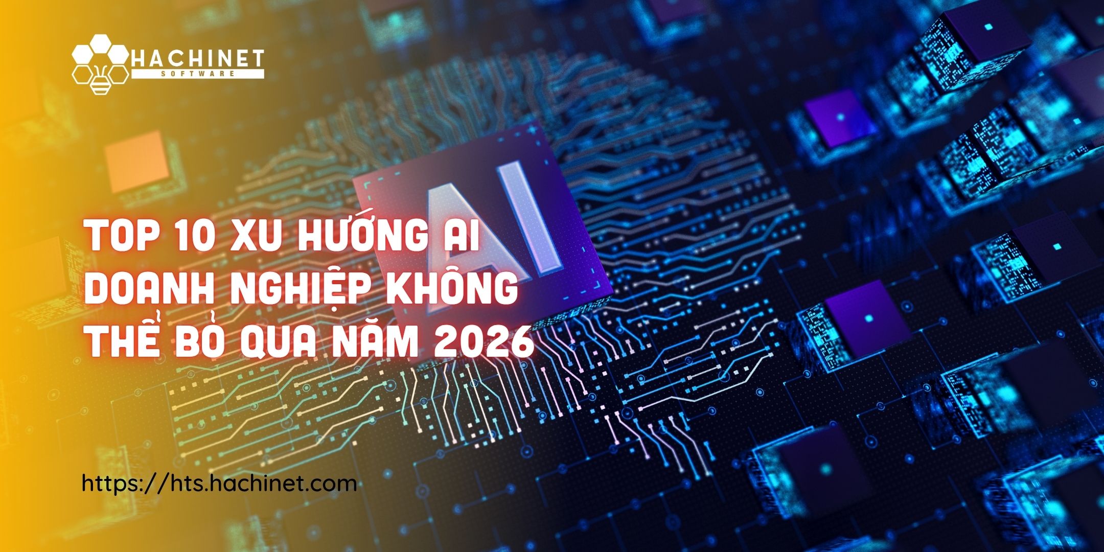 Top 10 xu hướng AI doanh nghiệp không thể bỏ qua năm 2026
