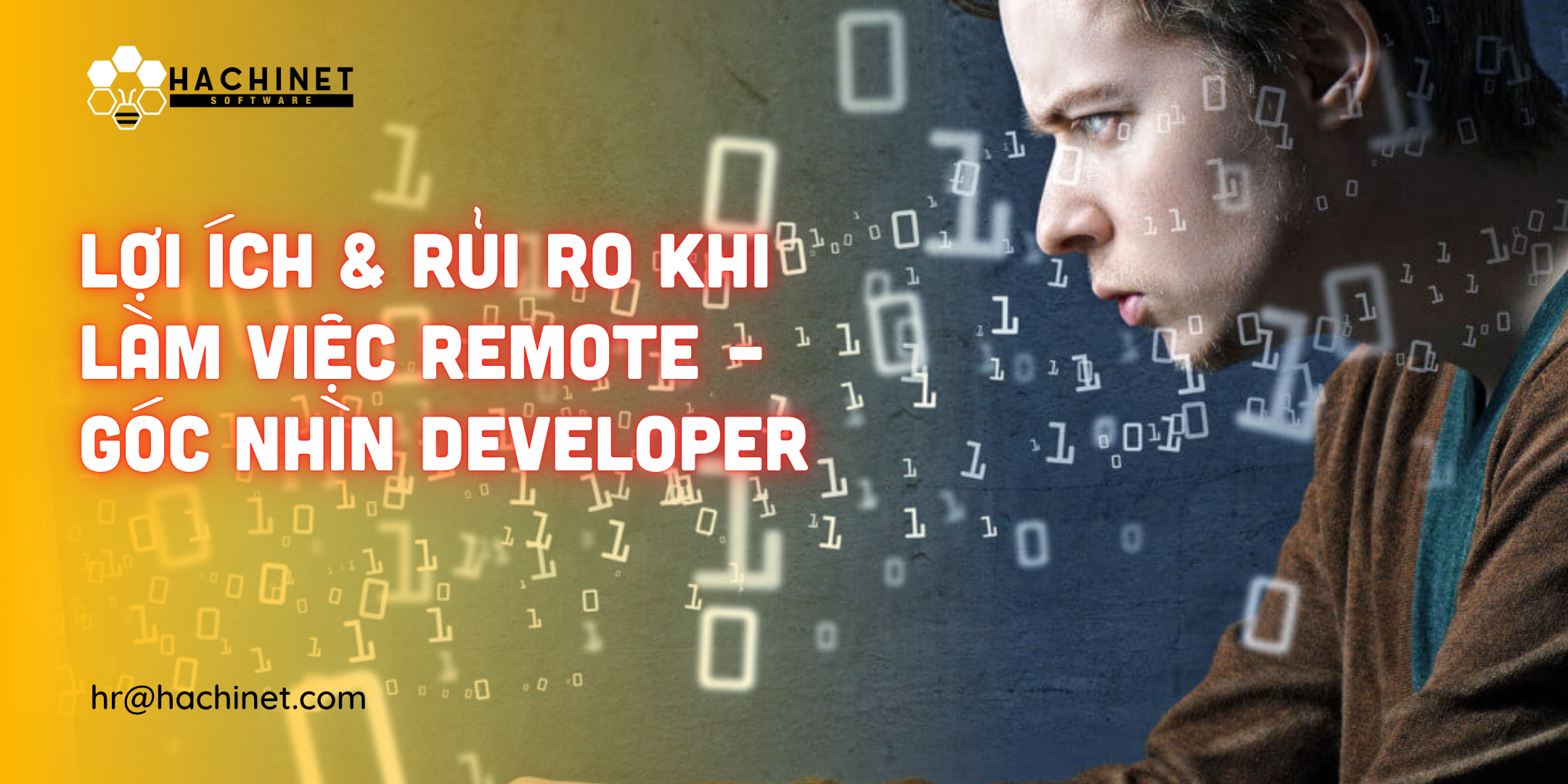 Lợi Ích & Rủi Ro Khi Làm Việc Remote – Góc Nhìn Developer