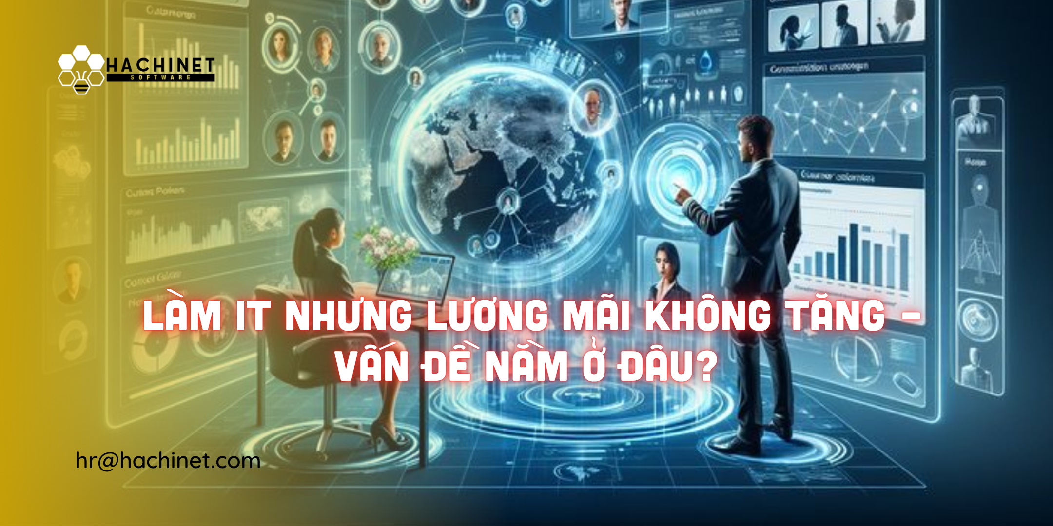 Làm IT nhưng lương mãi không tăng – vấn đề nằm ở đâu?