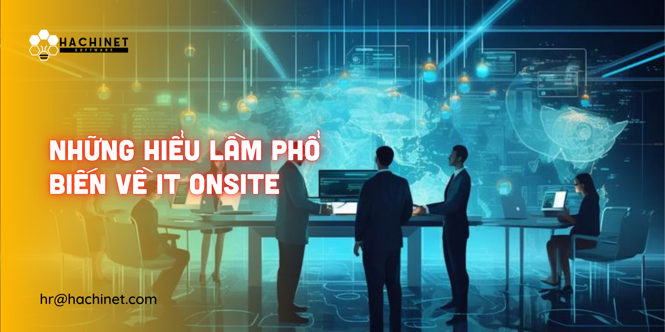 Những hiểu lầm phổ biến về IT Onsite.