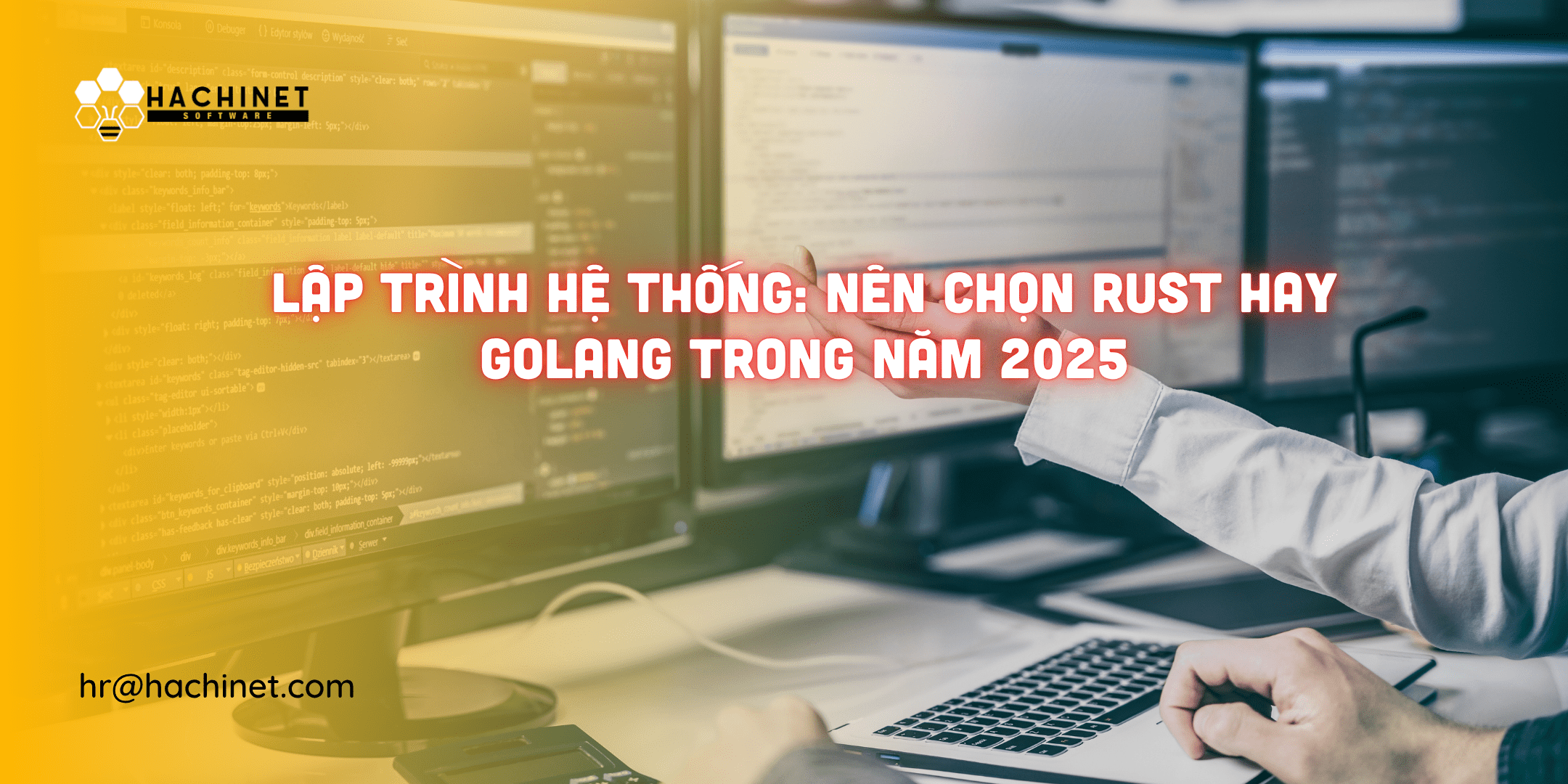 Lập trình hệ thống: Nên chọn Rust hay Golang trong năm 2025