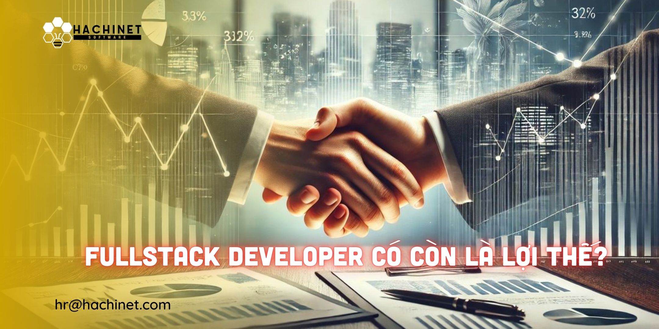 Fullstack Developer Có Còn Là Lợi Thế?