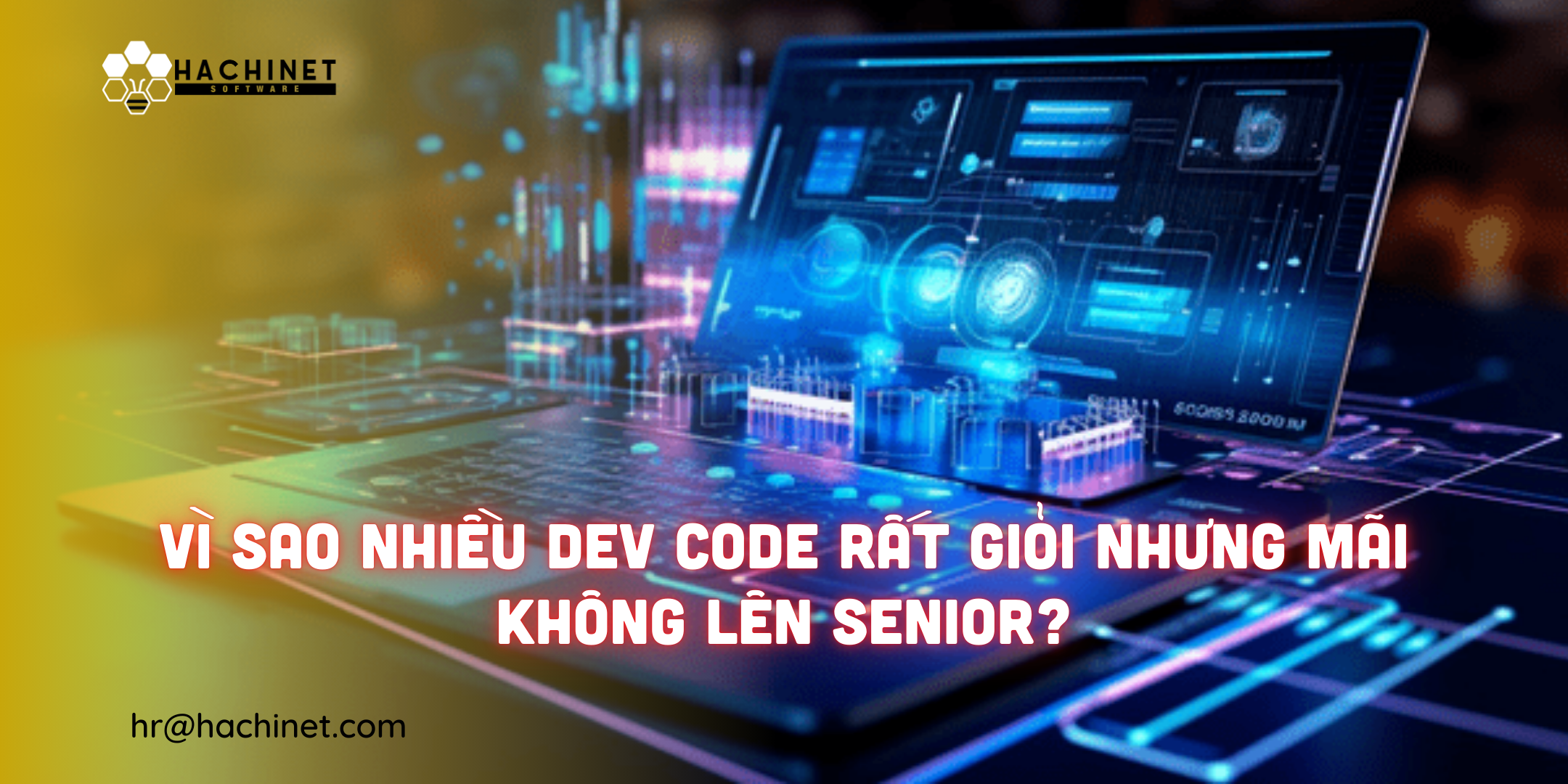 Vì sao nhiều Dev code rất giỏi nhưng mãi không lên Senior?