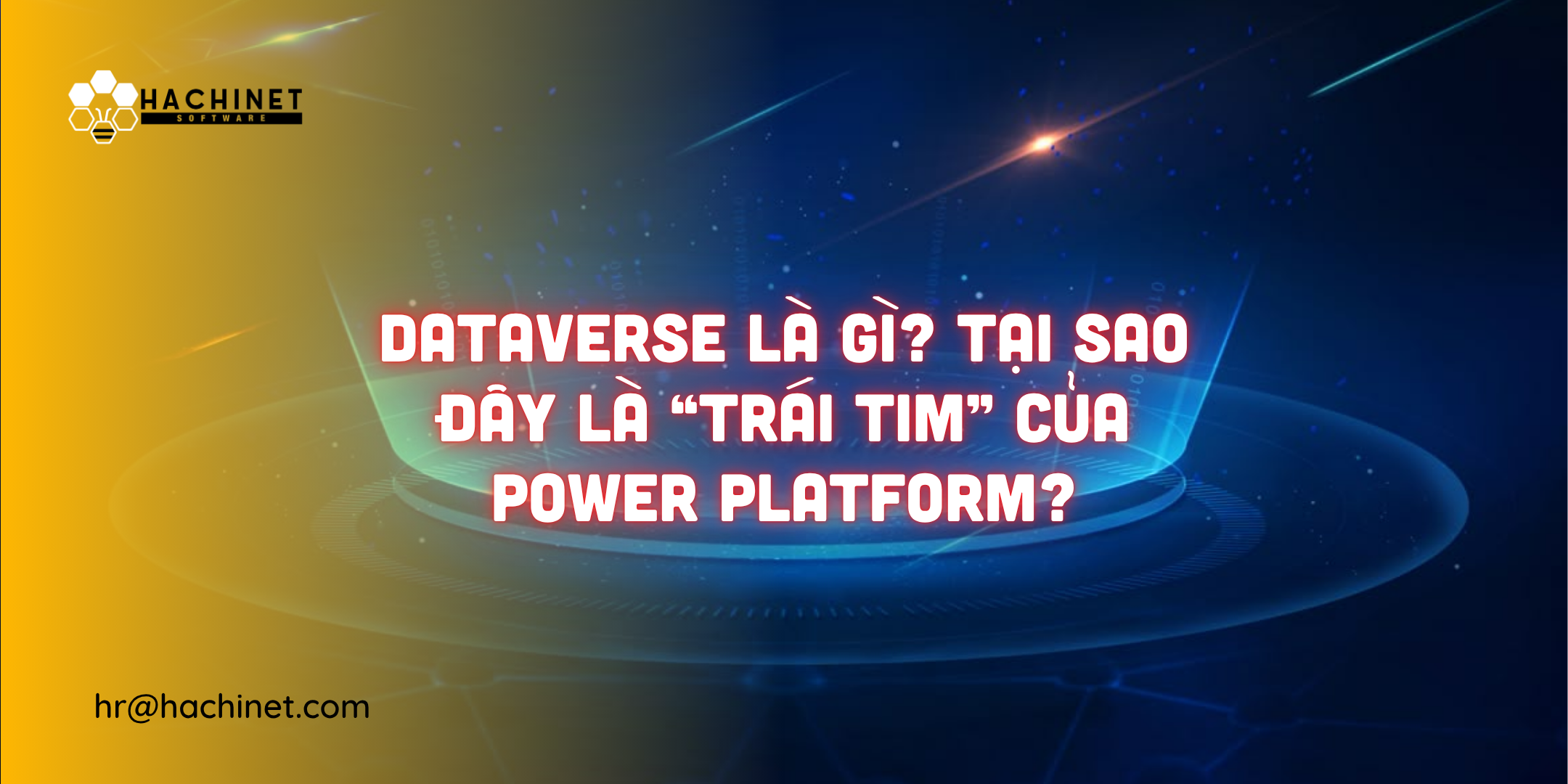 Dataverse là gì? Tại sao đây là “trái tim” của Power Platform?