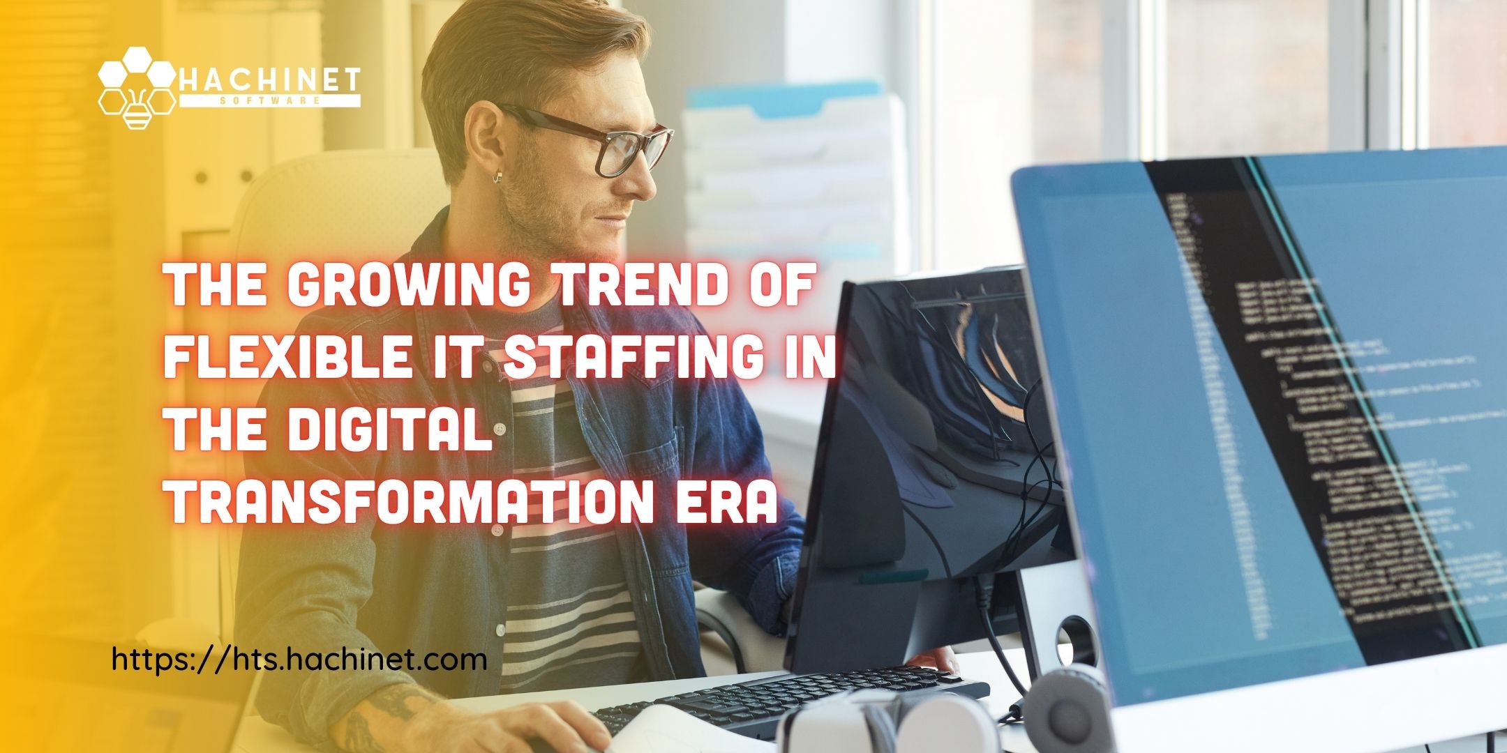 The Growing Trend of Flexible IT Staffing in the Digital Transformation Era