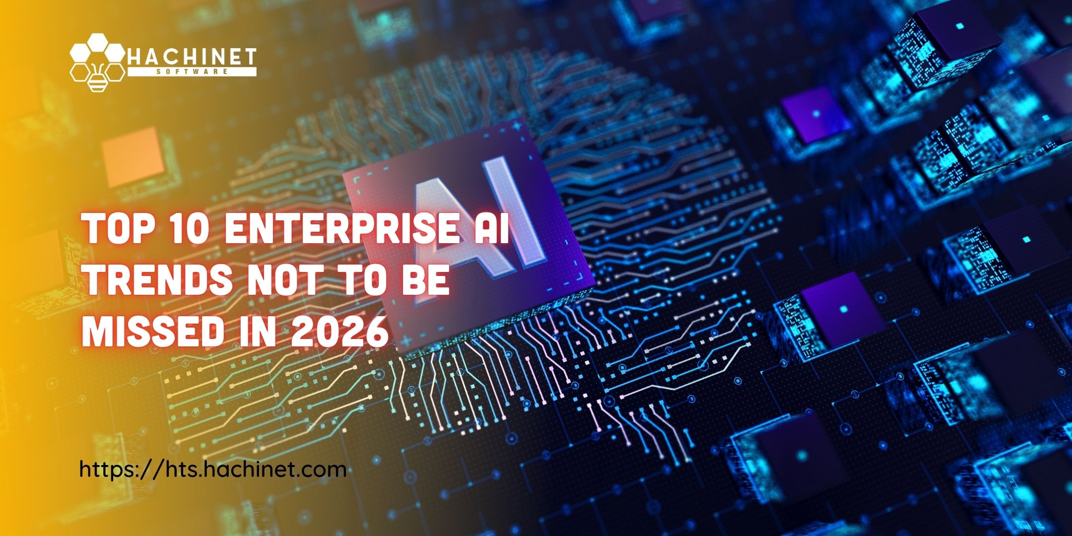 Top 10 enterprise AI trends not to be missed in 2026